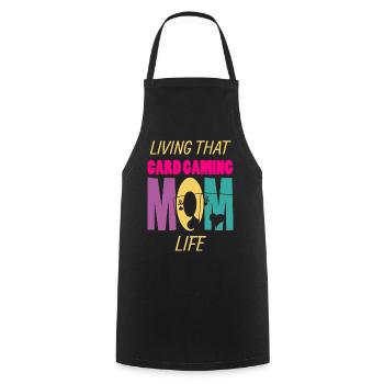 Vivre ce jeu de cartes Joueur de cartes Mom Life - Tablier de cuisine - noir - Devant - AI Model Male 185 dark (185cm)