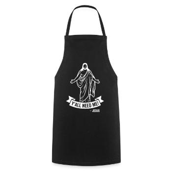 Yall Need Me Jesus Christian Quote - Cooking Apron - black - Front - AI Model Male 185 dark (185cm)