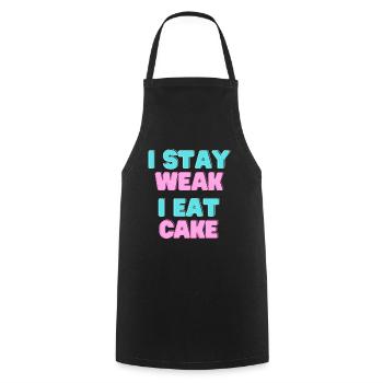 I STAY WEAK I EAT CAKE - Cake Motto - Cooking Apron - black - Front - AI Model Male 185 dark (185cm)