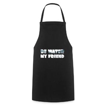 Be Water my Friend - Cooking Apron - black - Front - AI Model Male 185 dark (185cm)