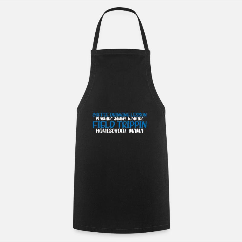 Planification de cours de consommation de café Homeschool Mama 4 - Tablier de cuisine - noir