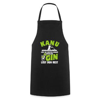 Kanu löst die meisten meiner Probleme - Gin - Kochschürze - Schwarz - Vorne - AI Model Male 185 dark (185cm)