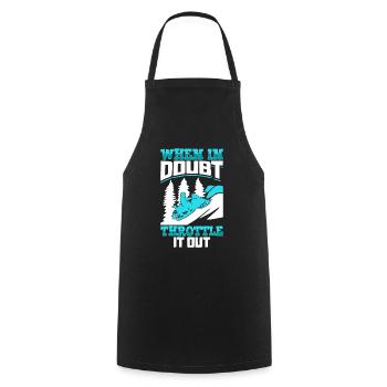 When in doubt throttle it out - Snowmobile - Cooking Apron - black - Front - AI Model Male 185 dark (185cm)