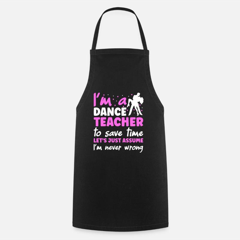 Je suis professeur de danse - Tablier de cuisine - noir