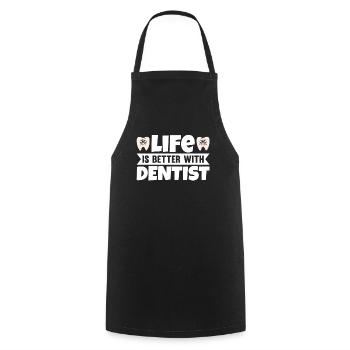 Life Is Better With Dentist - Kochschürze - Schwarz - Vorne - AI Model Male 185 dark (185cm)