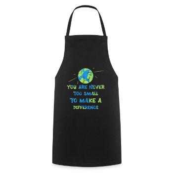 You Are Never Too Small To Make A Difference - Cooking Apron - black - Front - AI Model Male 185 dark (185cm)