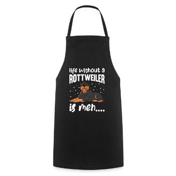 La vie sans Rottweiler est Meh - Tablier de cuisine - noir - Devant - AI Model Male 185 dark (185cm)