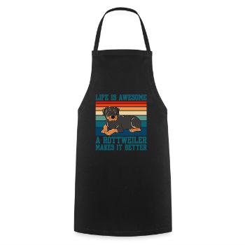 La vie est géniale Un Rottweiler la rend meilleure - Tablier de cuisine - noir - Devant - AI Model Male 185 dark (185cm)