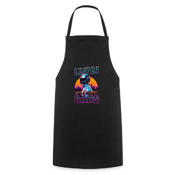 Car Enthusiast Want Me Listen Talk Cars - Cooking Apron - black - Front - AI Model Male 185 dark (185cm)