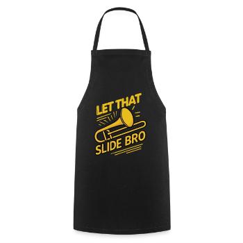 Que Slide Bro Drôle Trombone Dire Musicien - Tablier de cuisine - noir - Devant - AI Model Male 185 dark (185cm)