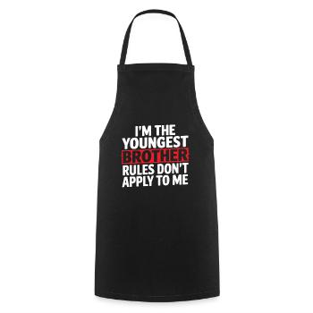 I'm the youngest brother rules don't apply to me - Cooking Apron - black - Front - AI Model Male 185 dark (185cm)