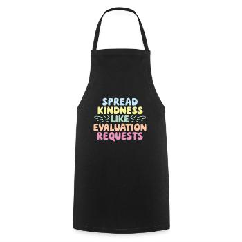 Spread Kindness Like Evaluation Requests Funny - Cooking Apron - black - Front - AI Model Male 185 dark (185cm)