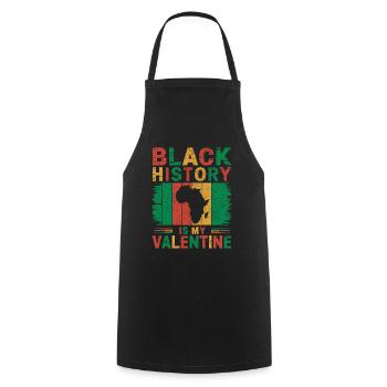 Black History is my Valentine Proud Humor - Cooking Apron - black - Front - AI Model Male 185 dark (185cm)