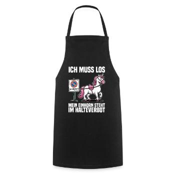 Ich muss los mein Einhorn steht im Halteverbot - Kochschürze - Schwarz - Vorne - AI Model Male 185 dark (185cm)