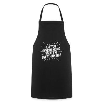 Pensez-vous trop Ce que je pense trop - Tablier de cuisine - noir - Devant - AI Model Male 185 dark (185cm)