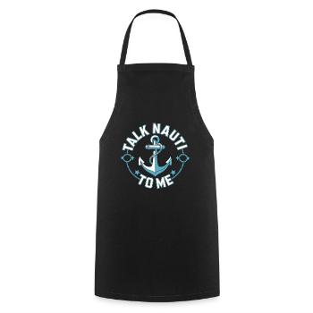 Talk Nauti to me Drôle de jeu de mots - Tablier de cuisine - noir - Devant - AI Model Male 185 dark (185cm)