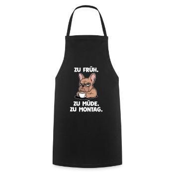 Too Soon Too Tired To Monday Bulldog Saying Work - Cooking Apron - black - Front - AI Model Male 185 dark (185cm)