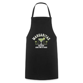 Margaritas, weil Erwachsenwerden schwer ist Lustiges Getränk - Kochschürze - Schwarz - Vorne - AI Model Male 185 dark (185cm)