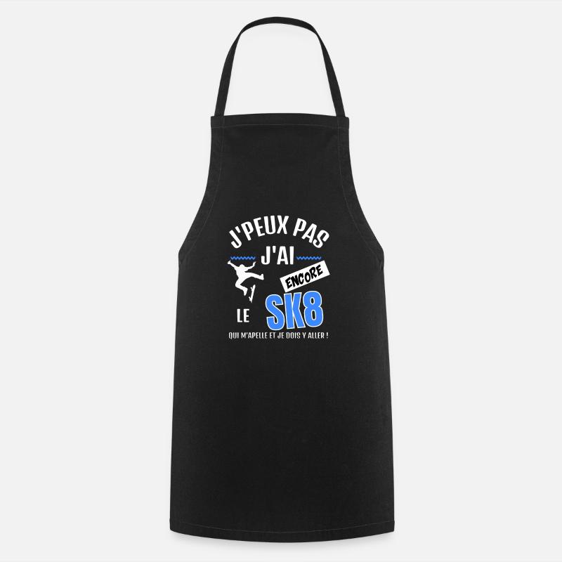 J’peux pas j’ai skate - Tablier de cuisine - noir