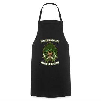 Inhale The Good Shit Exhale The Bullshit 420 Weed - Cooking Apron - black - Front - AI Model Male 185 dark (185cm)