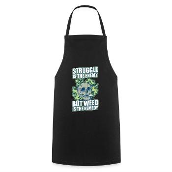 Struggle Is The Enemy But Weed Is The Remedy - Kochschürze - Schwarz - Vorne - AI Model Male 185 dark (185cm)