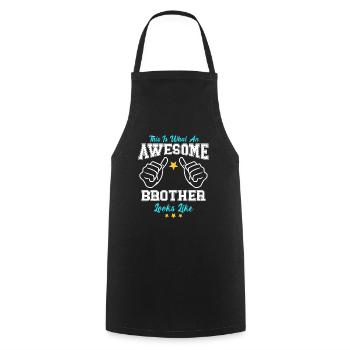 This Is What An Awesome Brother Looks Like - Cooking Apron - black - Front - AI Model Male 185 dark (185cm)