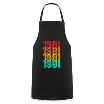 1981 born Born 1981 Gift Birthday - Cooking Apron - black - Front - AI Model Male 185 dark (185cm)