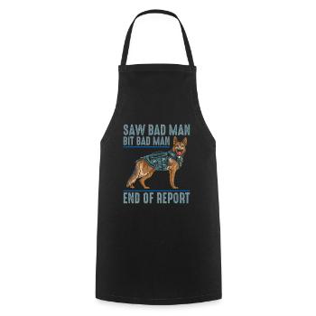 Saw Bad Man Bit Bad Man Police Dog - Cooking Apron - black - Front - AI Model Male 185 dark (185cm)