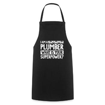I Am A Plumber What Is Your Superpower - Kochschürze - Schwarz - Vorne - AI Model Male 185 dark (185cm)