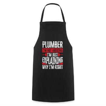 Plumber I am Not Arguing - Cooking Apron - black - Front - AI Model Male 185 dark (185cm)