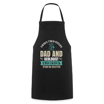 Geology Geologist Fossils - Dad and Geologist - Cooking Apron - black - Front - AI Model Male 185 dark (185cm)