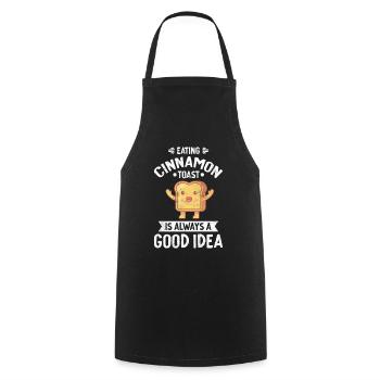 Eating Cinnamon Toast Always Good Idea - Cooking Apron - black - Front - AI Model Male 185 dark (185cm)