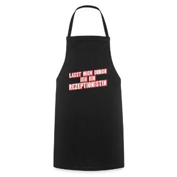 Lasst Mich Durch Ich Bin Rezeptionstin - Kochschürze - Schwarz - Vorne - AI Model Male 185 dark (185cm)