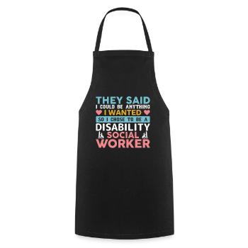 They Said I Could Be Anything I Wanted - Cooking Apron - black - Front - AI Model Male 185 dark (185cm)