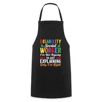 Disability Social Worker I'm Not Arguing - Cooking Apron - black - Front - AI Model Male 185 dark (185cm)