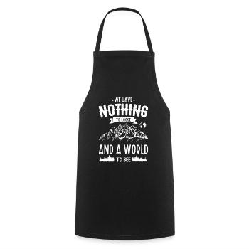 Nous n’avons rien à perdre et un monde à voir voyager - Tablier de cuisine - noir - Devant - AI Model Male 185 dark (185cm)