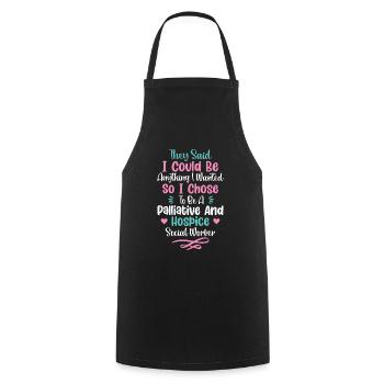 They Said I Could Be Anything I Wanted - Cooking Apron - black - Front - AI Model Male 185 dark (185cm)