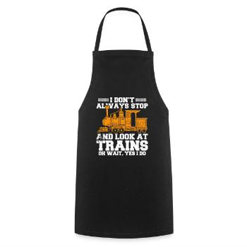 Je ne m’arrête pas toujours et je regarde les trains - Tablier de cuisine - noir - Devant - AI Model Male 185 dark (185cm)