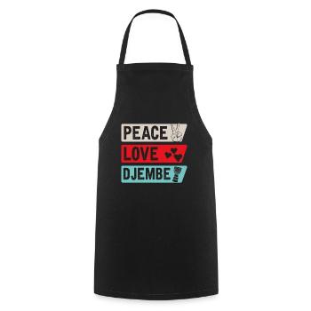 Peace Love Djembé Instrument de tambour - Tablier de cuisine - noir - Devant - AI Model Male 185 dark (185cm)