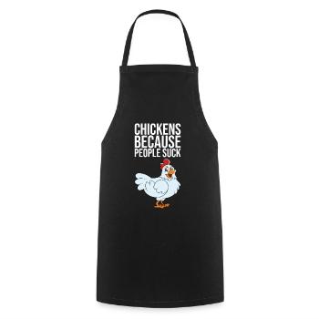 Chickens Because People Suck - Cooking Apron - black - Front - AI Model Male 185 dark (185cm)