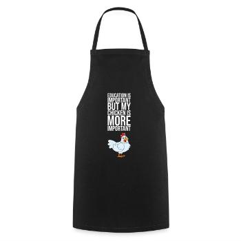 Education Is Important But My Chicken Is More - Cooking Apron - black - Front - AI Model Male 185 dark (185cm)