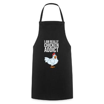 I Am Really Chicken Addict - Cooking Apron - black - Front - AI Model Male 185 dark (185cm)