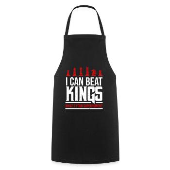 I Can Beat Kings What's Your Superpower Schach - Kochschürze - Schwarz - Vorne - AI Model Male 185 dark (185cm)