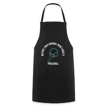 Avant j’étais normal maintenant j’ai un pickleball - Tablier de cuisine - noir - Devant - AI Model Male 185 dark (185cm)
