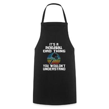 Un père de pickleball que vous ne comprendriez pas - Tablier de cuisine - noir - Devant - AI Model Male 185 dark (185cm)