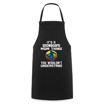 It's A Snowboard Mom Thing You Wouldn't Understand - Cooking Apron - black - Front - AI Model Male 185 dark (185cm)