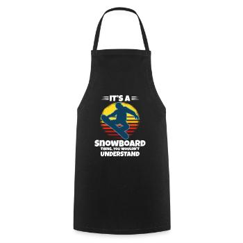 It's A Snowboard Thing You Wouldn't Understand - Cooking Apron - black - Front - AI Model Male 185 dark (185cm)