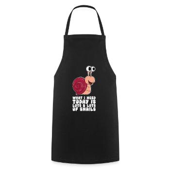 What I need today are many, many snails - Cooking Apron - black - Front - AI Model Male 185 dark (185cm)