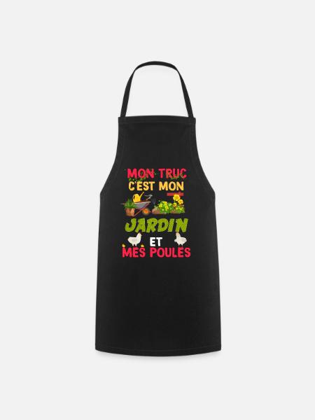 Jardin et poule le bonheur. Idée cadeau jardinage - Tablier de cuisine - noir
