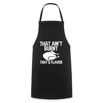 That Ain't Burnt That's Flavor 4 - Cooking Apron - black - Front - AI Model Male 185 dark (185cm)